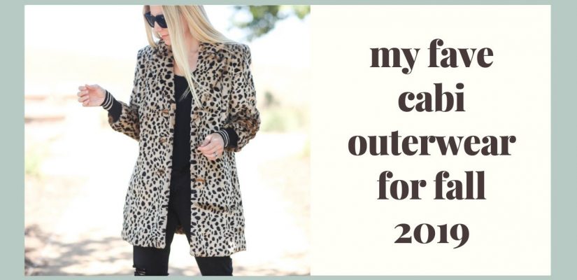 My Favorite Outwear from Cabi Fall 2019