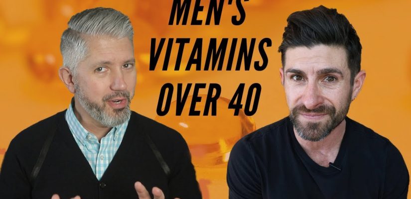 Vitamins For Men Over 40 | 40overfashion