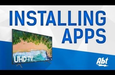 How To Install Apps On Your Samsung TV